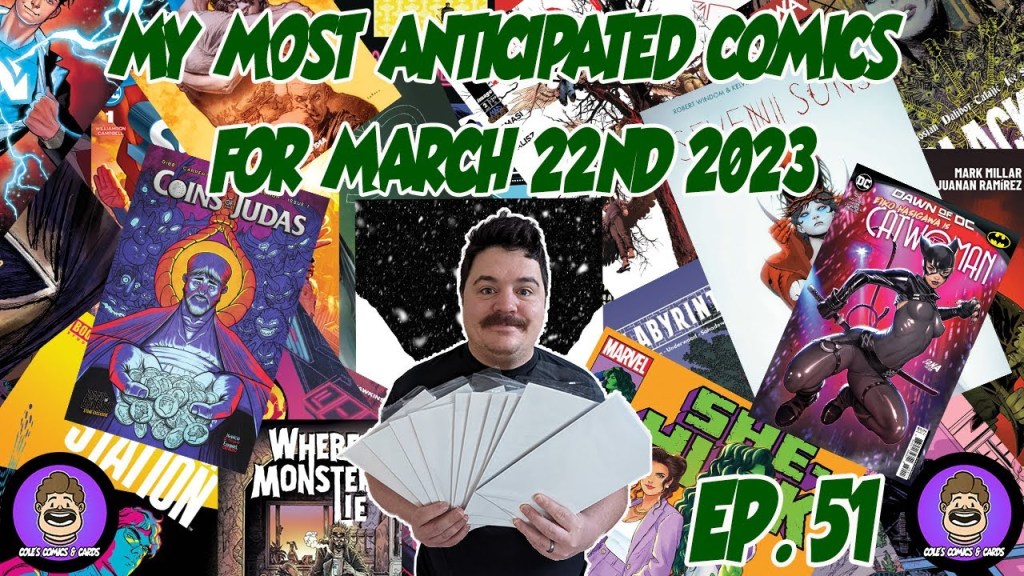 My Most Anticipated Comics for March 22nd&nbsp;2023