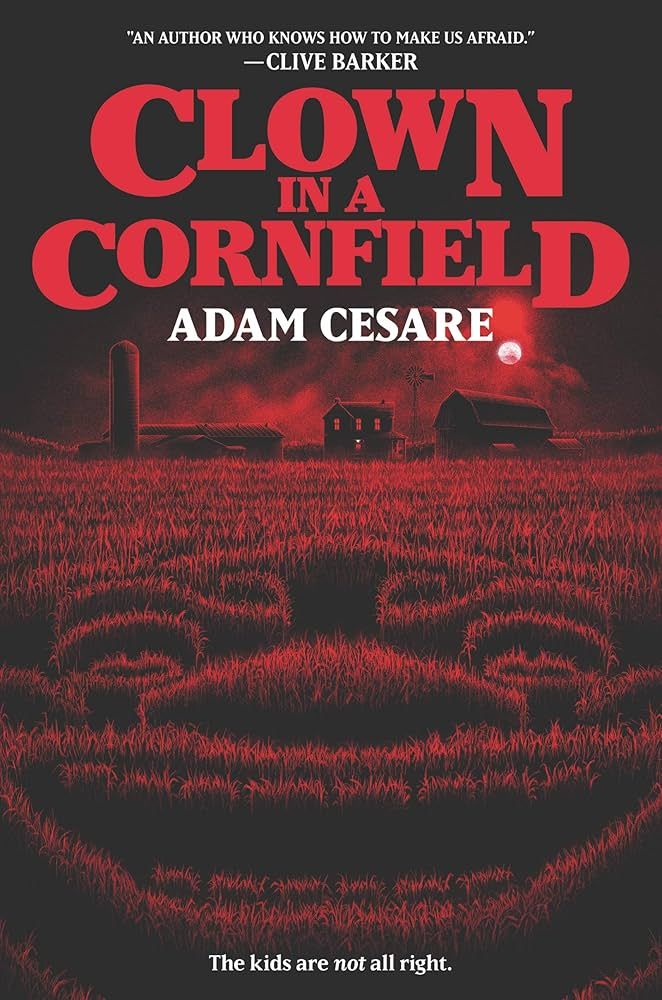 Review of ‘Clown in a Cornfield’: A Spooky&nbsp;Must-Read